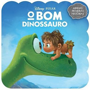 Minhas Primeiras Histórias - Disney - O Bom Dinossauro