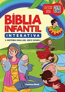 Bíblia Infantil Interativa - Histórias Para Ler, Ver e Ouvir