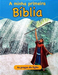 A Minha Primeira Bíblia - As Pragas do Egito