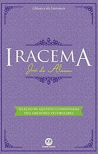 Clássicos da Literatura Brasileira - Iracema