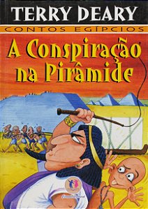 Contos Egípcios - A Conspiração na Pirâmide