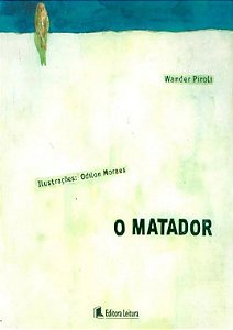 O Matador - Wander Piroli