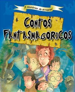 Livro: 3 Histórias de Arrepiar - Contos Fantasmagóricos