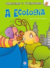 Conhecendo e Vivenciado - A Ecologia