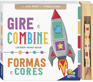 Primeiros Conceitos - Livro-Ábaco - Combine Formas e Cores