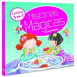 Contos em 2 em 1 - Histórias Mágicas