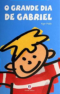 Boa Hora Para Uma História - O Grande Dia de Gabriel