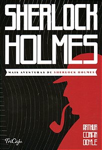 Mais aventuras de Sherlock Holmes