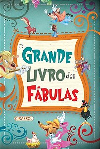O Grande Livro das Fábulas