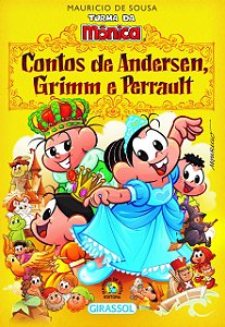 Turma da Mônica - Contos de Andersen, Grimm e Perrault