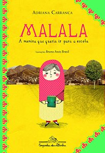 Malala, a Menina que Queria ir Para a Escola