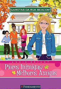 Garotas da Rua Beacon - Piores Inimigas, Melhores Amiga