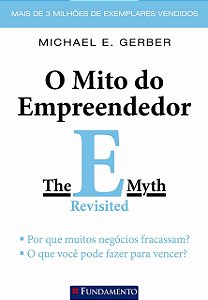 O Mito do Empreendedor