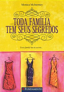 Toda Família Tem Seus Segredos