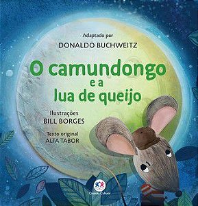 O Camundongo e a Lua de Queijo