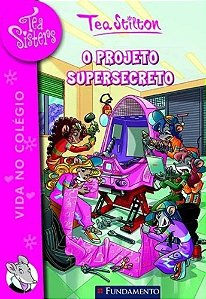 Tea Sisters - O Projeto Supersecreto