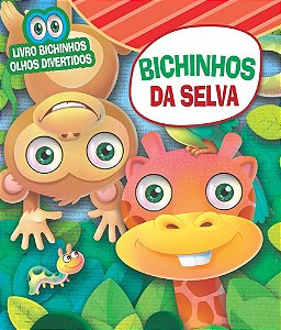 Bichinhos Olhos Divertidos - Bichinhos da Selva