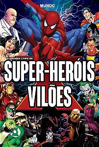 O Grande Livro de Super-Heróis e Vilões