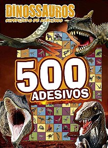 Superlivro de Adesivos - 500 Adesivos - Dinossauros
