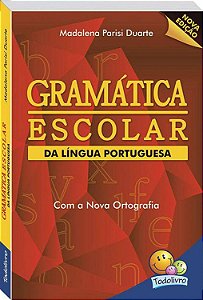 Gramática Escolar da Língua Portuguesa
