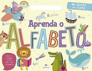 Meu Blocão de Colorir - Aprenda o Alfabeto