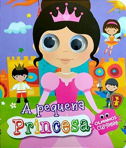 Olhinhos Curiosos - Pé da Letra - A Pequena Princesa
