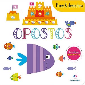 Puxe e Descubra - Opostos