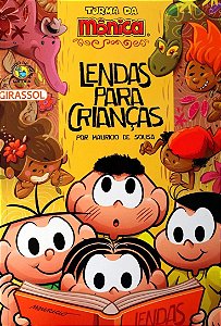Turma da Mônica - Lendas Para Crianças