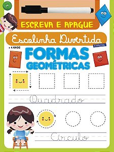 Escreva e Apague - Escolinha Divertida - Formas Geométricas