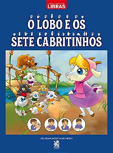 Contos Clássicos em Libras - O Lobo e os Sete Cabritinhos