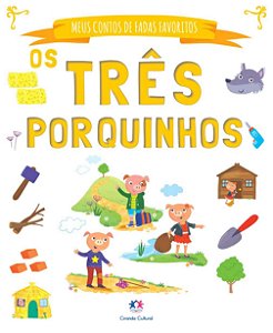 Meus Contos de Fadas Favoritos - Os Três Porquinhos