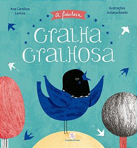 Lit. Inf. - A Fabulosa Gralha Gralhosa