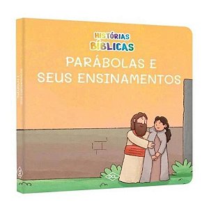Histórias Bíblicas - Parábolas e Seus Ensinamentos