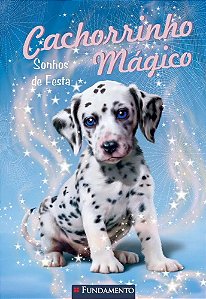 Cachorrinho Mágico - Sonhos de Festa
