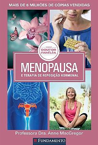 Doutor Família - Menopausa e Terapia de Reposição Hormonal
