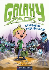 Galaxy Zack - Navegando Para Nebulon