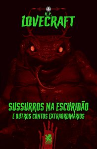 Sussurros na Escuridão e Outros Contos Extraordinários