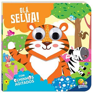 Olhinhos Agitados - Olá, Selva!