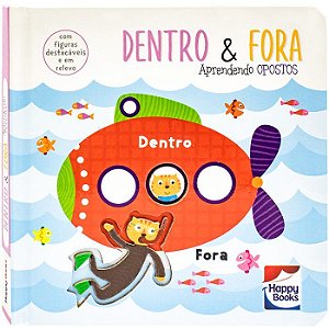 Aprendendo... Opostos - Dentro e Fora