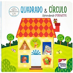 Aprendendo... Formatos - Círculos e Quadrado