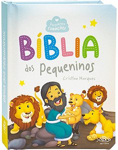 Pequenos Corações - Bíblia dos Pequeninos
