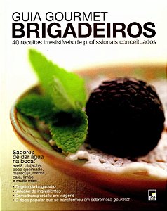 Guia Gourmet - Brigadeiros - 40 Receitas Irresistíveis