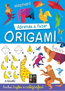 Aprenda a Fazer Origami - Inclui Inglês e Caligrafia