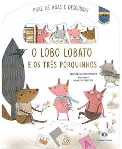Abas e Descobertas - O Lobo Lobato e os Três Porquinhos