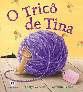 Literatura Infantil - Histórias Fofas - O Tricô de Tina