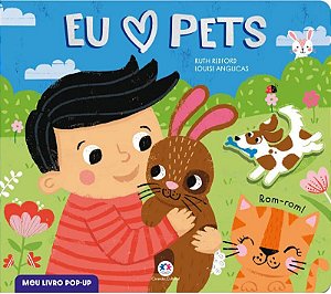Meu Livro Pop-Up - Eu Amo Pets