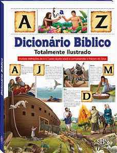 Dicionário Bíblico Totalmente Ilustrado