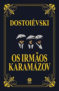Fiódor Dostoiévski - Os Irmãos Karamázov - Edição de Luxo