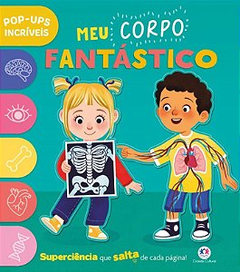 Pop-Ups Incríveis - Meu Corpo Fantástico