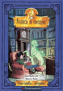 Agência de Fantasmas - Uma Família... Arrepiante